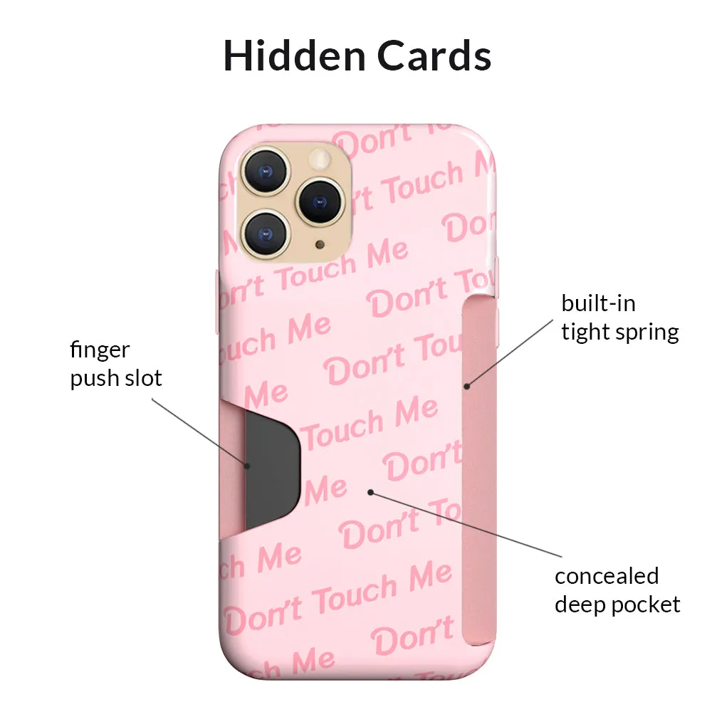 Don't Touch Me iPhone Wallet Case