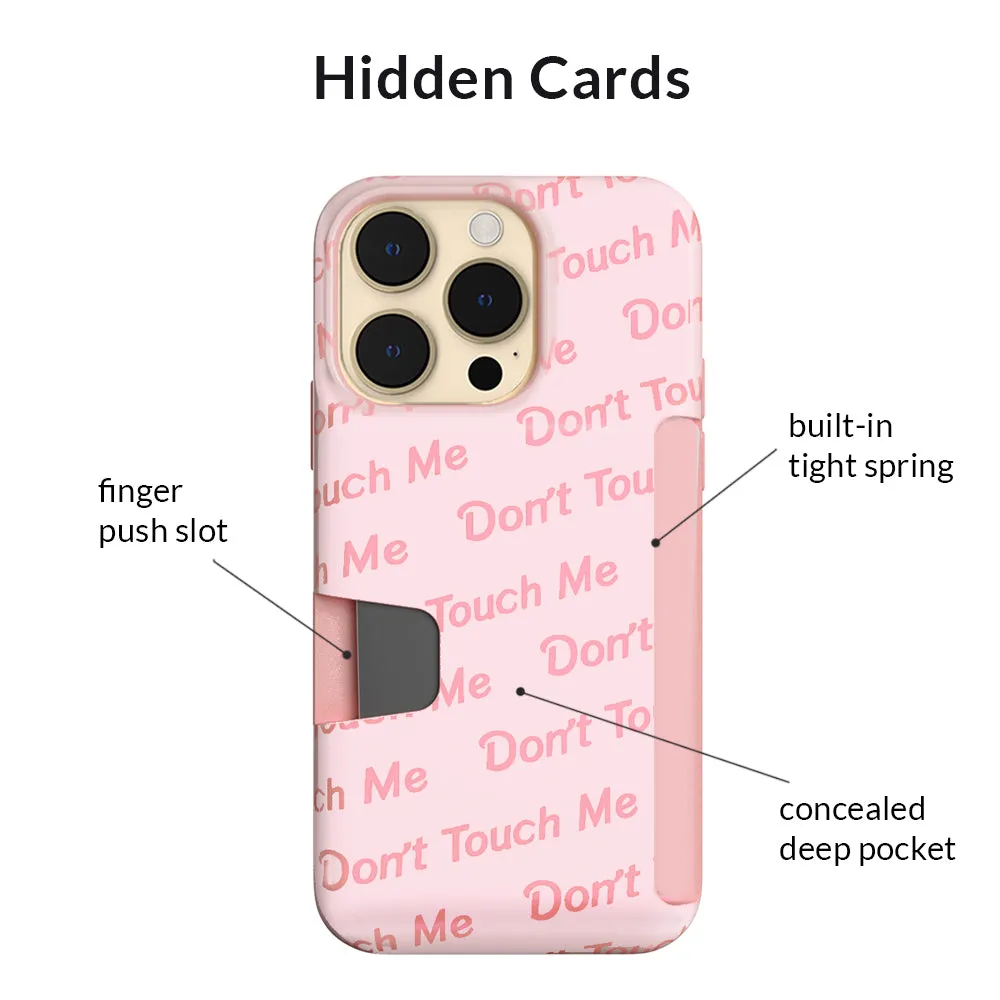 Don't Touch Me iPhone Wallet Case