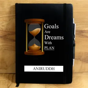 Goals Are Dreams Personalized Diary